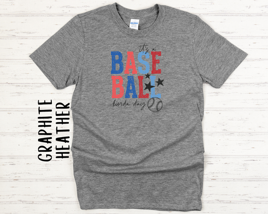Baseball Kinda Day Tee